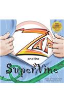 ZAP and the Super Vine