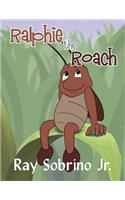 Ralphie The Roach