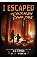 I Escaped The California Camp Fire
