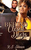 Behind Closed Doors