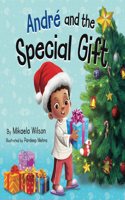 André and the Special Gift