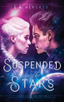 Suspended in the Stars