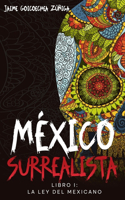 La Ley del Mexicano