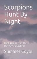 Scorpions Hunt By Night