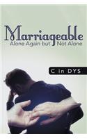 Marriageable: Alone Again but Not Alone