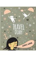 Travel Diary Adelaide