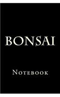 Bonsai: Notebook