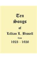 Ten Songs of Lillian L. Bissell 1923-1926