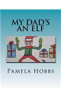 My dad's an Elf