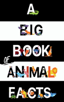 Big Book Of Animal Facts