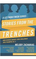 Stories from the Trenches