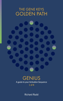 Genius: A guide to your Activation Sequence(Gene Keys Golden Path)
