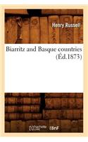 Biarritz and Basque Countries (Éd.1873)