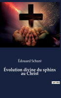 Évolution divine du sphinx au Christ