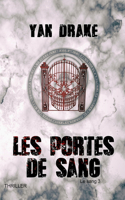 Les Portes de Sang: (3 Le Sang)