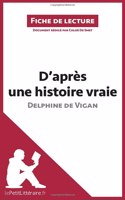 D'apres une histoire vraie (Analyse complete de l'oeuvre)