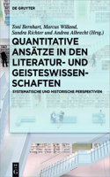 Quantitative Ansätze in Den Literatur- Und Geisteswissenschaften