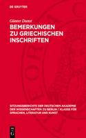 Bemerkungen Zu Griechischen Inschriften: (1960 Sitzungsberichte der Deutschen Akademie der Wissenschaften Zu Berlin / Klasse Für Sprachen, Literatu)