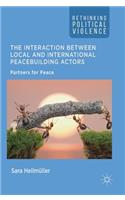 Interaction Between Local and International Peacebuilding Actors