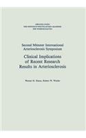 Clinical Implications of Recent Research Results in Arteriosclerosis