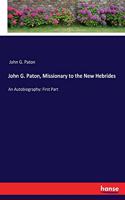 John G. Paton, Missionary to the New Hebrides