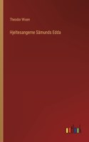 Hjeltesangerne Sämunds Edda