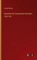 Geschichte der französischen Revolution 1789-1799