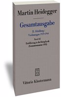 Einfuhrung in Die Metaphysik (Sommersemester 1935)