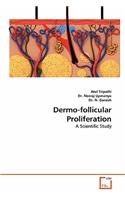 Dermo-Follicular Proliferation