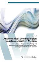 Antifeministische Ideologien in österreichischen Medien