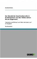 Der Wandel der Geschlechterrolle in Kinderbüchern von den 1950er Jahren bis zur Gegenwart