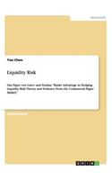 Liquidity Risk: Das Paper von Gatev und Strahan "Banks' Advantage in Hedging Liquidity Risk: Theory and Evidence From the Commercial Paper Market"