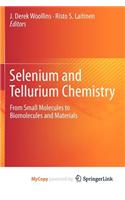 Selenium and Tellurium Chemistry