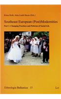 Southeast European (Post)Modernities