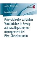 Potenziale des variablen Ventiltriebes in Bezug auf das Abgasthermomanagement bei Pkw-Dieselmotoren