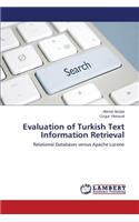 Evaluation of Turkish Text Information Retrieval