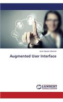 Augmented User Interface