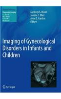 Imaging of Gynecological Disorders in Infants and Children