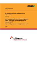 Why are quotations in academic papers taken from only secondary sources problematic?