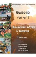 Nachrichten vom Hof II - Das Abenteuer Landleben im Jahreskreis