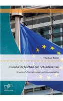 Europa im Zeichen der Schuldenkrise