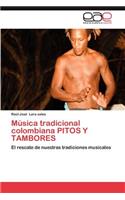 Musica Tradicional Colombiana Pitos y Tambores