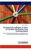 Community colleges as part of Further Education and Training Band