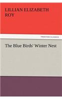 The Blue Birds' Winter Nest