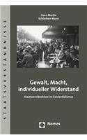 Gewalt, Macht, Individueller Widerstand