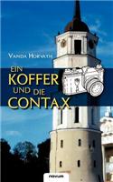 Ein Koffer Und Die Contax: (German)