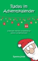 Radau im Adventskalender: Erzählungen, Märchen und Gedichte zur Advents- und Weihnachtszeit