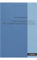 Fault Tolerance for Scalable Applications: Checkpointing Protocols for Parallel Message-Passing-Systems