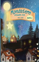 Mondstern besucht Zoe