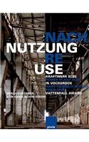 Nach Nutzung /Re-Use: Großkraftwerk Elbe Vockerode /Power Plant Elbe Vockerode Hans Heinrich Müller Preis 2006
